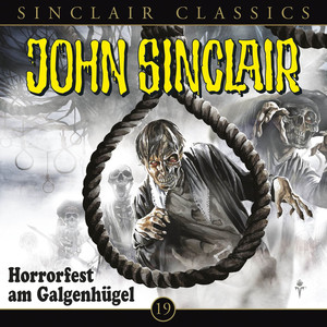 Classics, Folge 19: Horrorfest am Galgenhügel