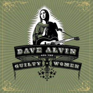 Dave Alvin & The Guilty Women cover