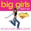 Big Girls Don't Cry cover