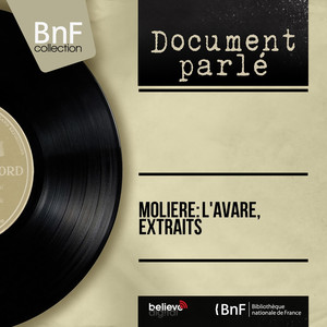 Molière: L'avare, extraits (Mono Version)