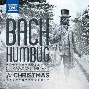 Bach-Humbug: Classical Music for Christmas album