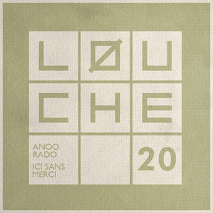 Anoo Rado & Ici Sans Merci