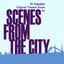 Scenes From The City Albumcover