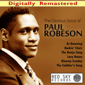 The Glorious Voice of Paul Robeson (Digitally Remastered) cover