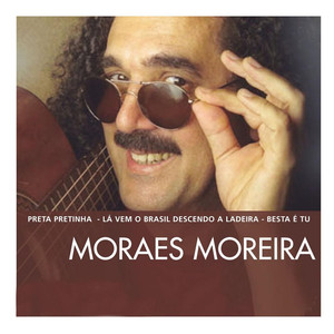 The Essential Moraes Moreira album