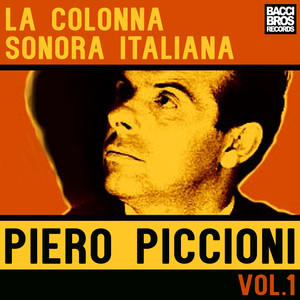La Colonna Sonora Italiana: Piero Piccioni - Vol. 1 album