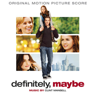 Definitely, Maybe (Original Motion Picture Score) album