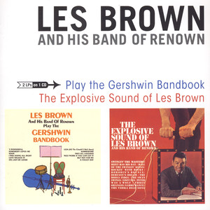 Play The Gershwin Bandbook/The Explosive Sound Of Les Brown album