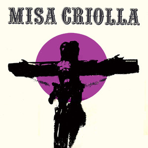 Misa Criolla (Edición aniversario / Remasterizado) album