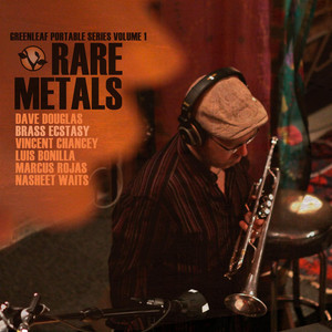 Greenleaf Portable Series, Volume 1: Rare Metals album