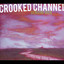 Crooked Channel Albumcover
