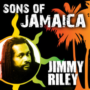 Sons Of Jamaica - Jimmy Riley cover