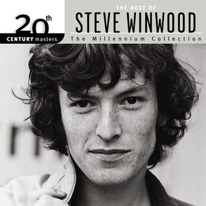 20th Century Masters: The Millennium Collection: The Best of Steve Winwood album