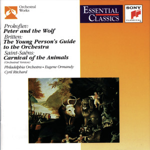 Prokofiev: Peter and the Wolf / Saint-Saëns: Carnival of the Animals / Britten: Young Person's Guide to the Orchestra cover