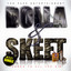 Dolla & Skeet Albumcover