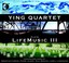 Ying Quartet Plays Life Music, Vol. 3 Albumcover