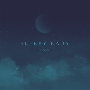 Sleepy Baby Piano album