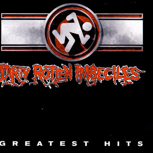 Dirty Rotten Imbeciles Greatest Hits cover