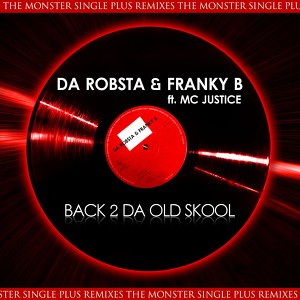 Da Robsta & Franky B ft. Mc Justice