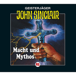 Folge 82: Macht und Mythos - Kreuz-Trilogie, Teil 3