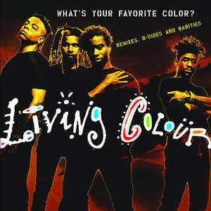 What's Your Favorite Color?: Remixes, B-Sides & Rarities album