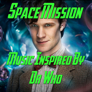 Space Mission [Music Inspired By Doctor Who] Albumcover