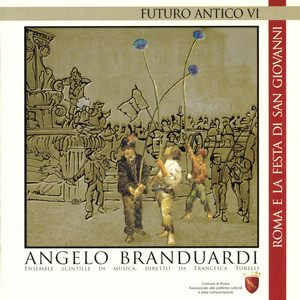 Futuro antico VI: Roma e la festa di San Giovanni album