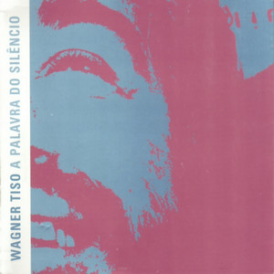 Wagner Tiso: A Palavra do Silêncio album