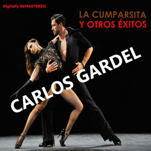 La Cumparsita y Otros Éxitos (Remastered) album