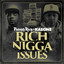 Rich Nigga Issues cover