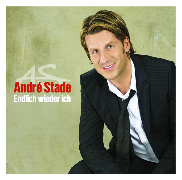 Andre Stade Du Hast Noch Immer Sterne In Den Augen