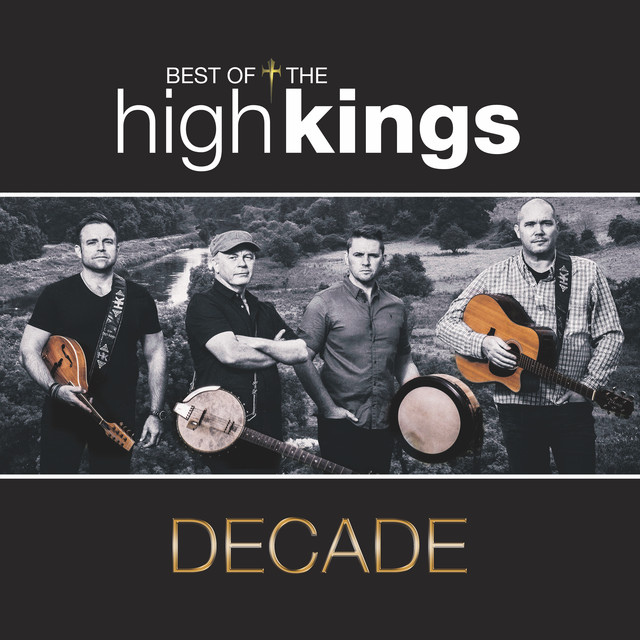 Decade: Best Of The High Kings cover