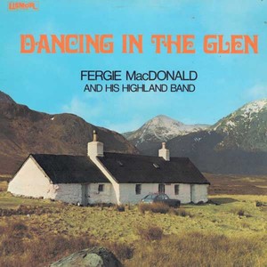 Fergie MacDonald And His Highland Band