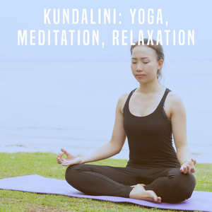 Kundalini: Yoga, Meditation, Relaxation album