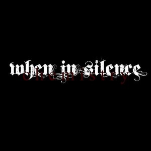 When In Silence