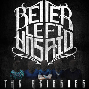 Better Left Unsaid