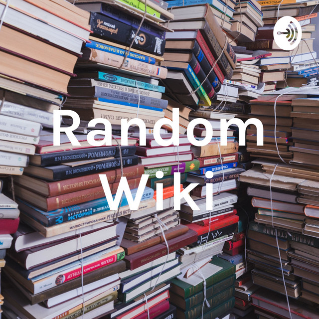 Random Wiki | Podcast on Spotify