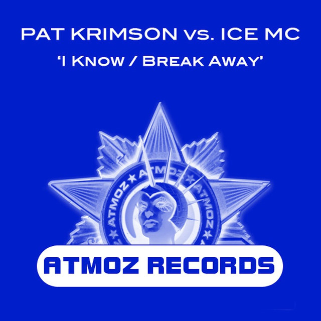 I Know / Break Away Album by ICE MC, Pat Krimson  Lyreka