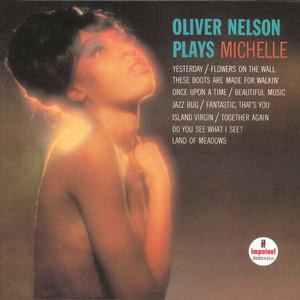 Oliver Nelson Plays Michelle cover