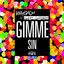 Gimme Sin / Gimme Flavour cover