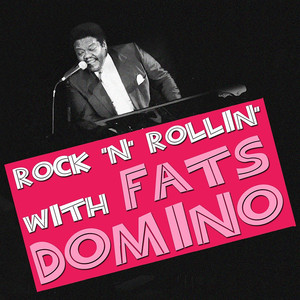 Rock and Rollin' With Fats Domino album