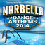 Marbella Dance Anthems 2014 - Essential Marbs Beach Club Party Anthems Albumcover