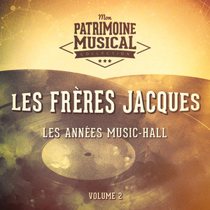 Les années music-hall : Les Frères Jacques chantent Prévert, Vol. 2 album