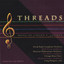 Threads: Music Of Carson P. Cooman Albumcover