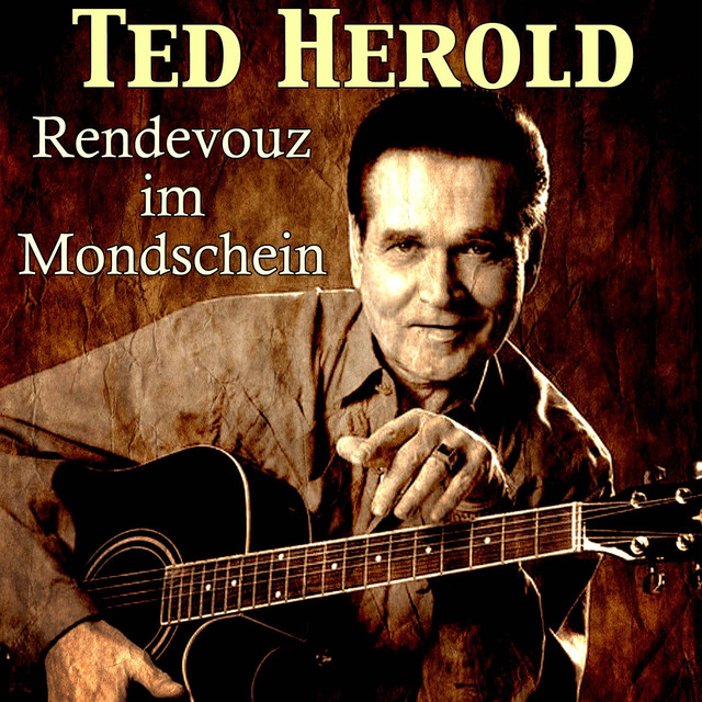 Ted Herold Ich Bin Ein Wanderer