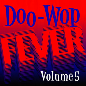 Doo Wop Fever, Vol. 5 album