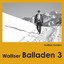 Walliser Balladen 3 Albumcover