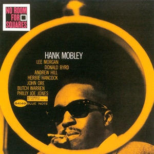 No Room For Squares (The Rudy Van Gelder Edition) album