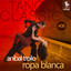 Ropa blanca (Historical Recordings) cover