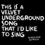 This Is a Velvet Underground Song That I'd Like to Sing Albumcover